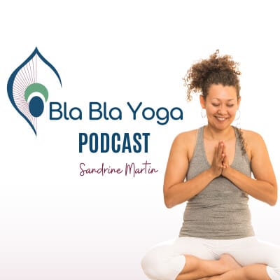 Couverture du podcast Bla Bla Yoga montrant Sandrine, l'animatrice