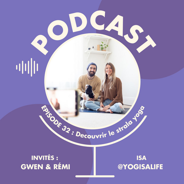 Couverture du podcast Yogisalife Podcast, montrant Gwen et Rémi